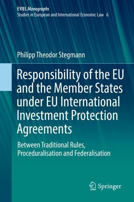 Responsibility of the EU and the Member States under EU International Investment Protection Agreements main product photo