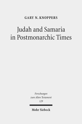 Judah and Samaria in Postmonarchic Times