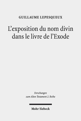 L'exposition du nom divin dans le livre de l'Exode