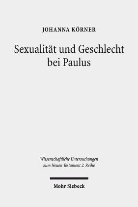 Sexualität und Geschlecht bei Paulus