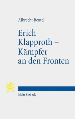 Erich Klapproth - Kämpfer an den Fronten