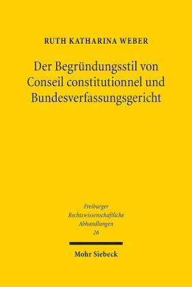 Der Begründungsstil von Conseil constitutionnel und Bundesverfassungsgericht