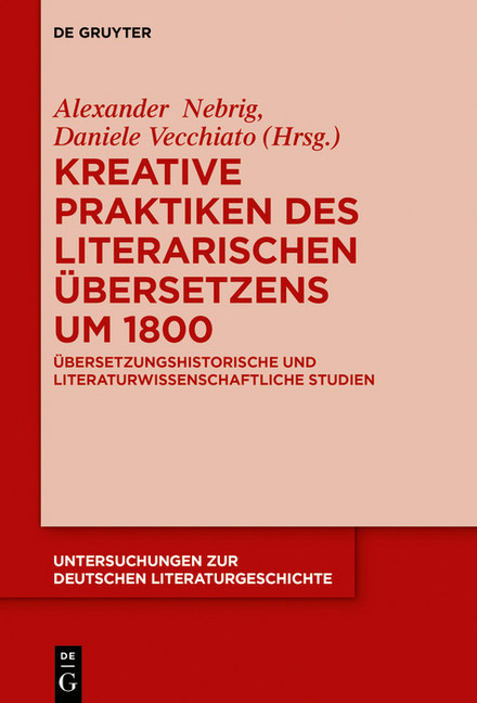 Kreative Praktiken des literarischen Übersetzens um 1800 main product photo