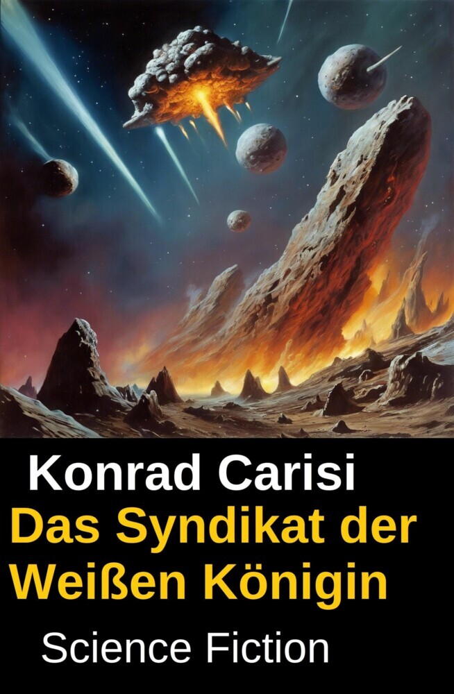 Das Syndikat der Weißen Königin: Science Fiction main product photo