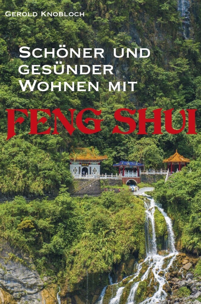 Schöner und gesünder Wohnen mit Feng Shui main product photo