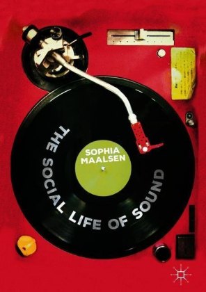 The Social Life of Sound