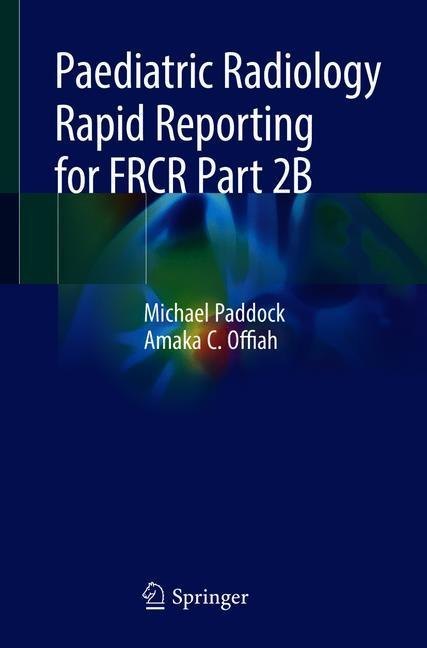 Paediatric Radiology Rapid Reporting for FRCR Part 2B main product photo