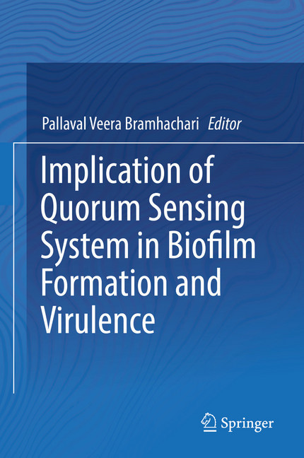 Implication of Quorum Sensing System in Biofilm Formation and Virulence main product photo