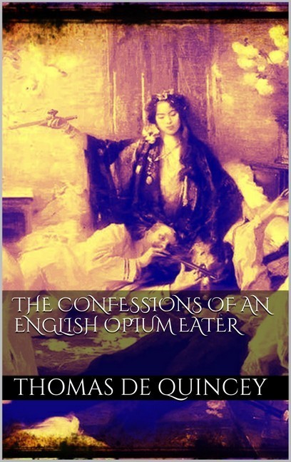 The Confessions of an English Opium Eater main product photo