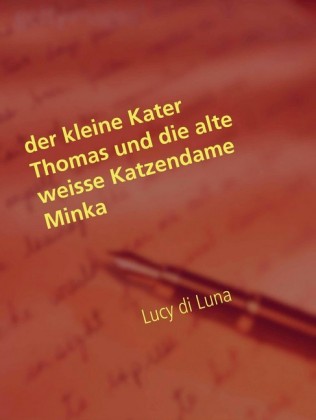Der kleine Kater Thomas und die alte weisse Katzendame Minka