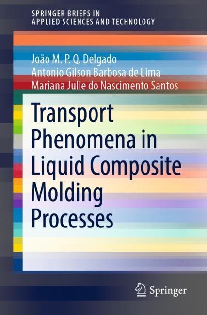 Transport Phenomena in Liquid Composite Molding Processes main product photo