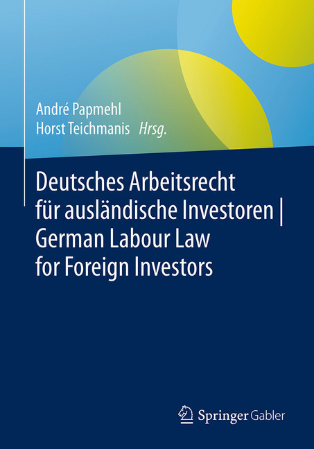 Deutsches Arbeitsrecht für ausländische Investoren | German Labour Law for Foreign Investors main product photo
