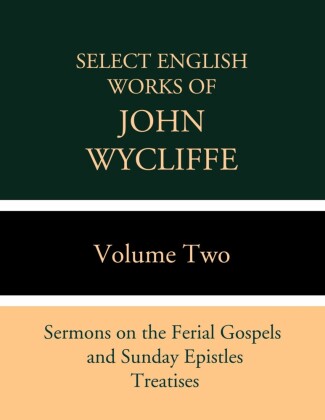 Select English Works of John Wycliffe