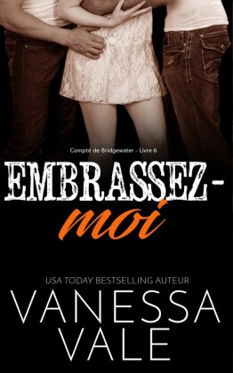 Embrassez-moi