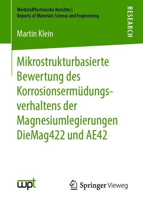 Mikrostrukturbasierte Bewertung des Korrosionsermüdungsverhaltens der Magnesiumlegierungen DieMag422 und AE42 main product photo