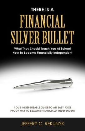 There Is a Financial Silver Bullet