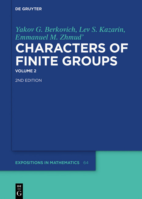 Yakov G. Berkovich; Lev S. Kazarin; Emmanuel M. Zhmud': Characters of Finite Groups. Volume 2 main product photo