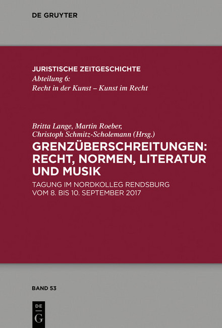 Grenzüberschreitungen: Recht, Normen, Literatur und Musik main product photo