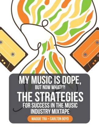 My Music Is Dope, But Now What!?!