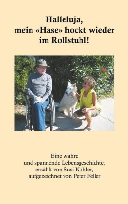 Halleluja, mein "Hase" hockt wieder im Rollstuhl!