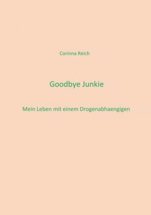 Goodbye Junkie