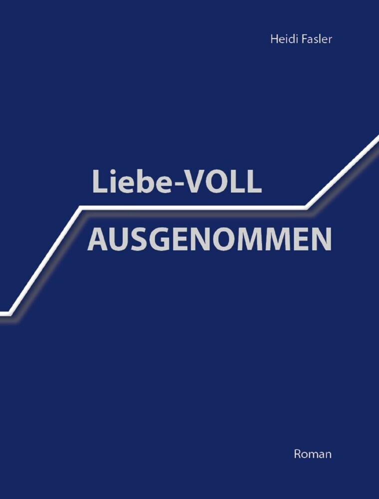Liebe-VOLL AUSGENOMMEN main product photo