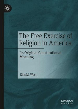 The Free Exercise of Religion in America