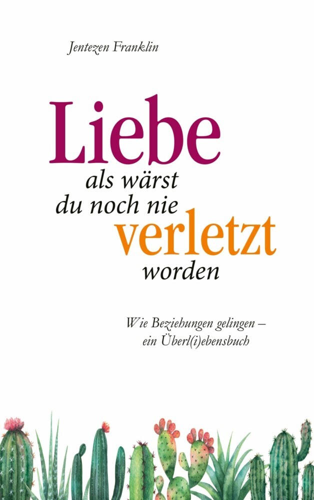 Liebe, als wärst du noch nie verletzt worden main product photo