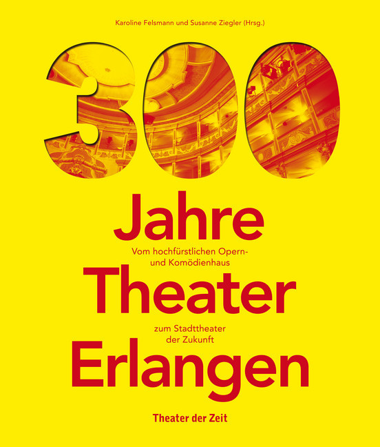 300 Jahre Theater Erlangen main product photo