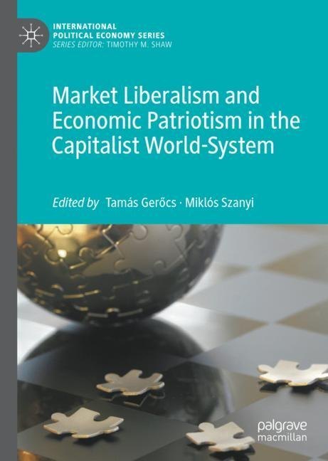 Market Liberalism and Economic Patriotism in the Capitalist World-System main product photo
