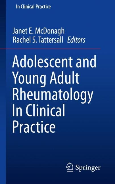 Adolescent and Young Adult Rheumatology In Clinical Practice main product photo