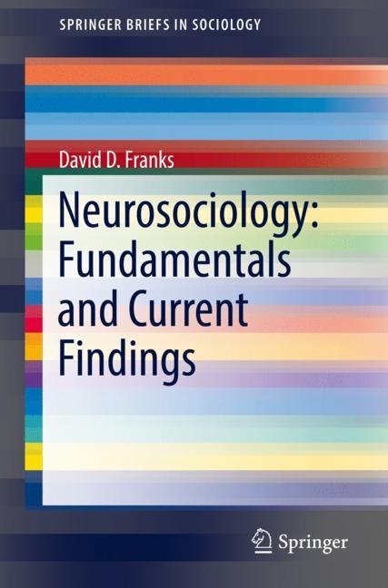 Neurosociology: Fundamentals and Current Findings main product photo