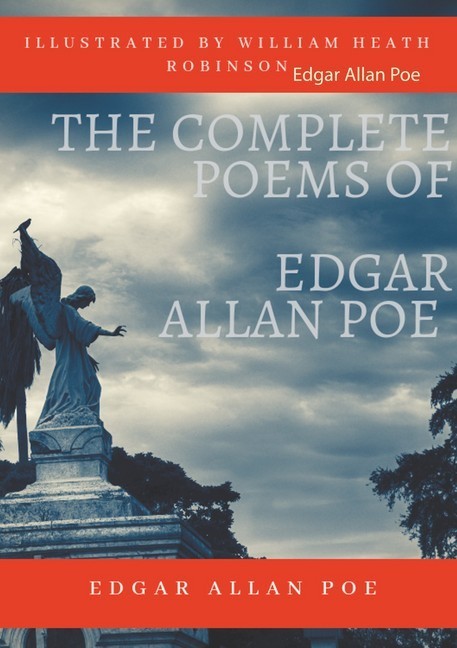 The Complete Poems of Edgar Allan Poe Illustrated by William Heath Robinson main product photo