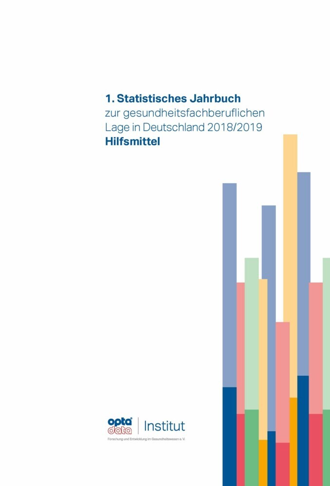 1. Statistisches Jahrbuch zur gesundheitsfachberuflichen Lage in Deutschland 2018/2019 main product photo