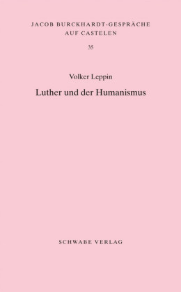 Luther und der Humanismus