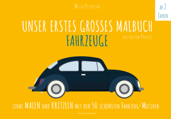 Unser erstes großes Malbuch - Fahrzeuge