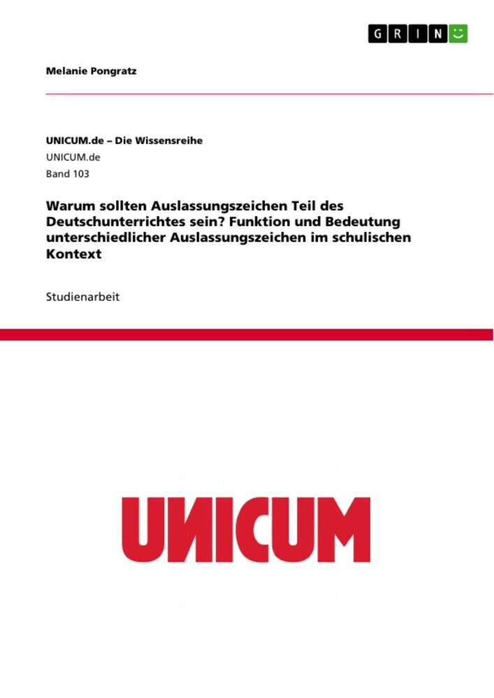 Warum sollten Auslassungszeichen Teil des Deutschunterrichtes sein? Funktion und Bedeutung unterschiedlicher Auslassungszeichen im schulischen Kontext main product photo