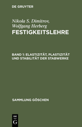 Elastizität, Plastizität und Stabilität der Stabwerke