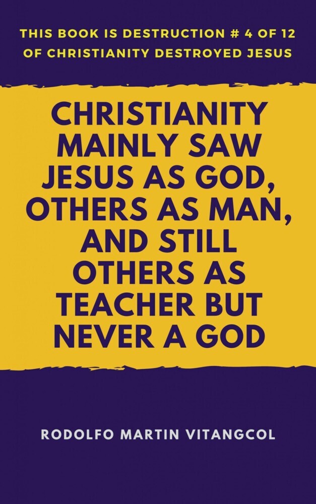 Christianity Mainly Saw Jesus as God, Others as Man, and Still Others as Teacher But Never a God main product photo