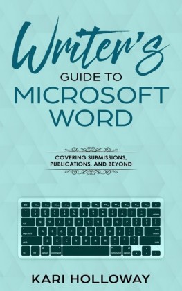 Writer's Guide to Microsoft Word