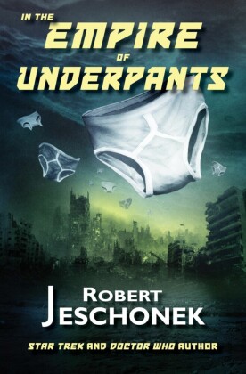 In the Empire of Underpants