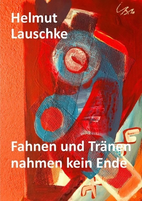 Fahnen und Tränen nahmen kein Ende main product photo