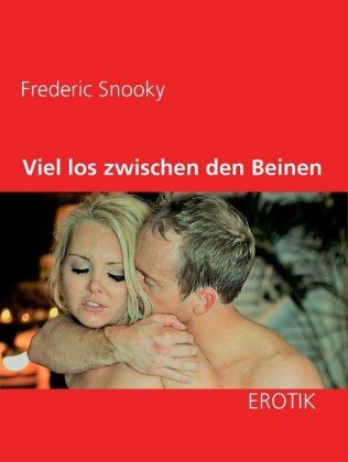 Viel los zwischen den Beinen
