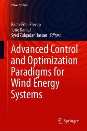 Advanced Control and Optimization Paradigms for Wind Energy Systems