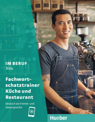 Im Beruf NEU Fachwortschatztrainer Küche und Restaurant