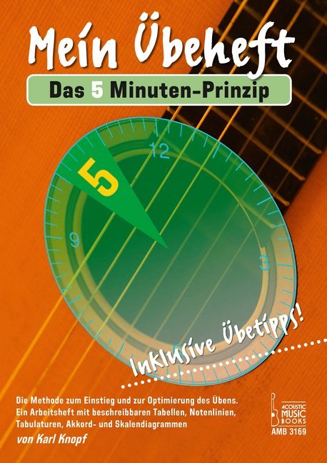 Mein Übeheft. Das 5 Minuten-Prinzip, für Gitarre main product photo