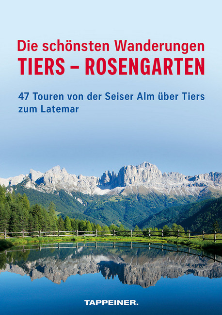 Die schönsten Wanderungen Tiers - Rosengarten, m. 1 Karte main product photo