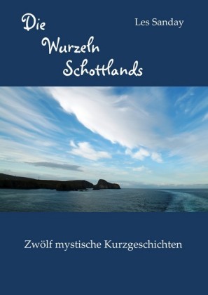 Die Wurzeln Schottlands