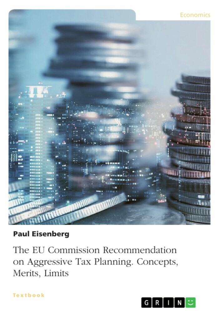 The EU Commission Recommendation on Aggressive Tax Planning. Concepts, Merits, Limits main product photo