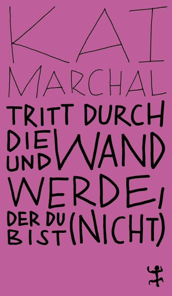 Tritt durch die Wand und werde, der du (nicht) bist main product photo